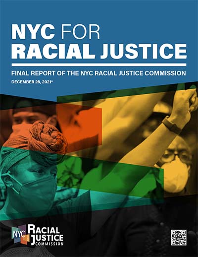 NYC for Racial Justice: Final Report of the NYC Racial Justice Commission Cover